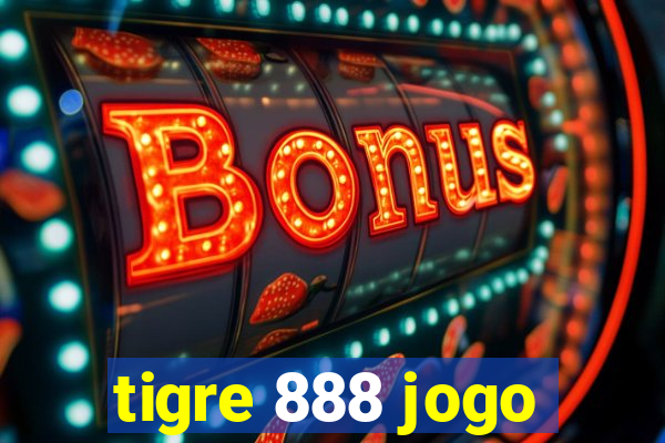 tigre 888 jogo